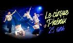Revoir Le cirque ph�nix - 25 ans du 22 D�cembre