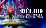 Revoir D�lire au cirque d'hiver bouglione de paris du 24 D�cembre
