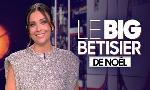 Revoir Le big b�tisier du 27 D�cembre