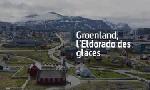 Revoir Groenland, l'eldorado des glaces du 13 Janvier