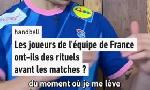 Revoir Les joueurs de l'�quipe de france ont-ils des rituels avant les matches ? du 15 Janvier