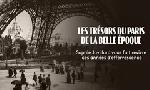 Revoir Les tr�sors du paris de la belle epoque du 26 Janvier