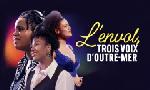 Revoir L'envol, trois voix d'outre-mer du 27 Janvier