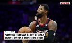 Revoir Paul george suspendu 25 matches par la nba pour avoir enfreint le r�glement anti-drogue du 31 Janvier
