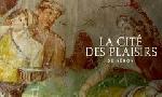 Revoir La cit� des plaisirs de n�ron du 03 F�vrier