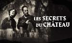 Revoir Les secrets du ch�teau du 05 F�vrier