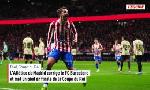 Revoir L'atl�tico de madrid corrige le fc barcelone et met un pied en finale de la coupe du roi du 12 F�vrier