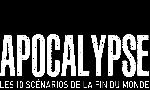 Revoir Apocalypse : les 10 sc�narios de la fin du monde du 15 F�vrier
