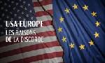 Revoir Etats-unis / europe : les raisons de la discorde du 18 F�vrier