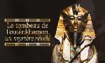 Revoir Le tombeau de tout�nkhamon, un myst�re r�v�l� du 19 F�vrier