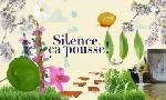 Revoir Silence, �a pousse ! du 28 F�vrier