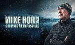 Revoir Mike horn : survivre l'impossible du 02 Mars