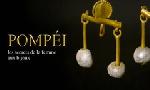 Revoir Pomp�i, les secrets de la femme aux bijoux du 07 Mars