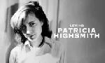 Revoir Loving patricia highsmith du 09 Mars
