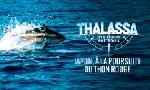 Revoir Thalassa, aventures extr�mes du 09 Mars