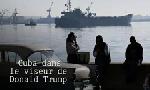 Revoir Cuba dans le viseur de donald trump du 10 Mars