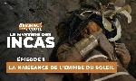 Revoir Le myst�re des incas : des origines � la chute du 15 Mars