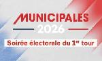 Revoir Municipales 2026 : �mission sp�ciale du premier tour du 15 Mars