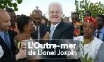 Revoir L'outre-mer de lionel jospin du 27 Mars