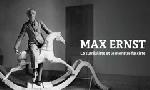 Revoir Max ernst, le surr�aliste et le monstre fasciste du 29 Mars
