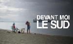 Revoir Devant moi le sud du 07 Avril