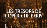 Revoir Les tr�sors de l'op�ra de paris du 13 Avril