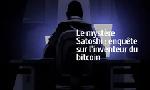 Revoir Le myst�re satoshi : enqu�te sur l'inventeur du bitcoin du 10 Avril