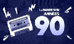 Revoir La bande son des ann�es 90 du 17 Avril