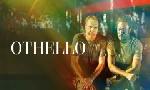 Revoir Othello du 25 Avril
