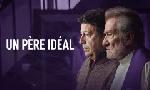Revoir Un p�re id�al du 29 Avril