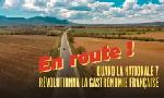 Revoir En route ! quand la nationale 7 r�volutionna la gastronomie fran�aise du 03 Mai