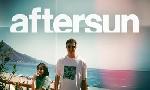 Revoir Aftersun du 01 Mai