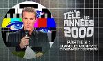 Revoir La t�l� des ann�es 2000 du 16 Mai