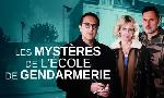 Revoir Les myst�res de l'�cole de gendarmerie du 16 Mai