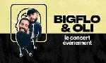 Revoir Bigflo et oli, le concert �v�nement du 18 Mai