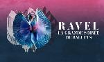 Revoir Ravel, la grande soir�e de ballets du 31 Mai