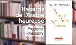 Revoir Hasards de l'arabie heureuse - frederic prokosch du 02 Juin