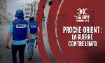 Revoir Proche-orient : la guerre contre l'info du 04 Juin