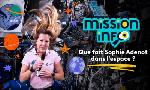 Revoir Que fait sophie adenot dans l'espace ? du 24 Mai