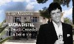 Revoir Sacha distel au rayol-canadel : la belle vie du 02 Juin