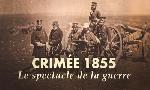Revoir Crim�e 1855, le spectacle de la guerre du 02 Juin