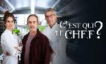 Revoir C'est qui le chef ? du 04 Juin