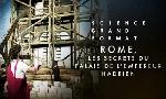 Revoir Rome, les secrets du palais de l'empereur hadrien du 11 Juin