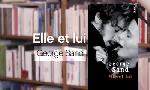 Revoir Elle et lui - george sand du 12 Juin