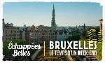 Revoir Bruxelles, le temps d'un week-end du 13 Juin