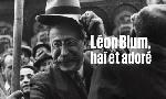 Revoir L�on blum, ha� et ador� du 19 Juin