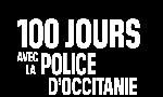 Revoir 100 jours avec la police d'occitanie du 21 Juin