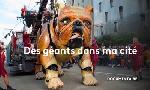 Revoir Des g�ants dans ma cit�, royal de luxe � bellevue du 21 Juin
