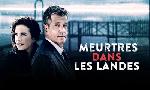 Revoir S5 e1 - meurtres dans les landes du 20 Juin