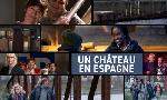Revoir Un ch�teau en espagne du 23 Juin
